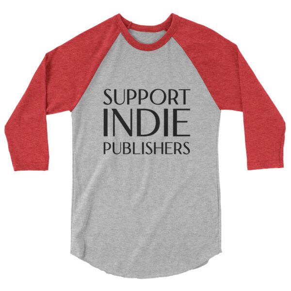 Support Indie Publishers 3/4 sleeve raglan shirt - Image 4