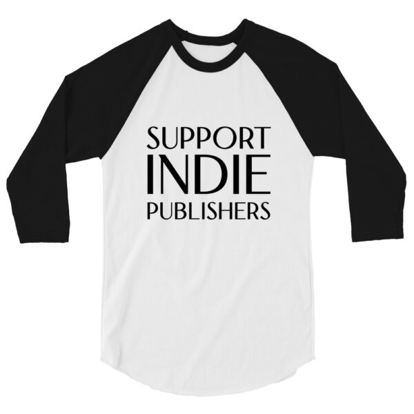 Support Indie Publishers 3/4 sleeve raglan shirt - Image 6