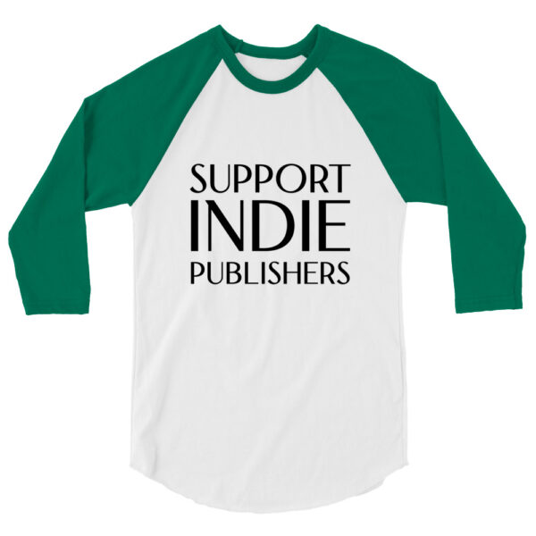 Support Indie Publishers 3/4 sleeve raglan shirt - Image 11