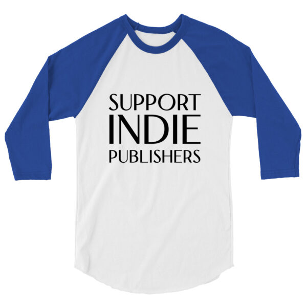 Support Indie Publishers 3/4 sleeve raglan shirt - Image 8