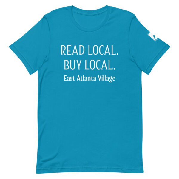 Read Local, Buy Local unisex t-shirt - Image 10