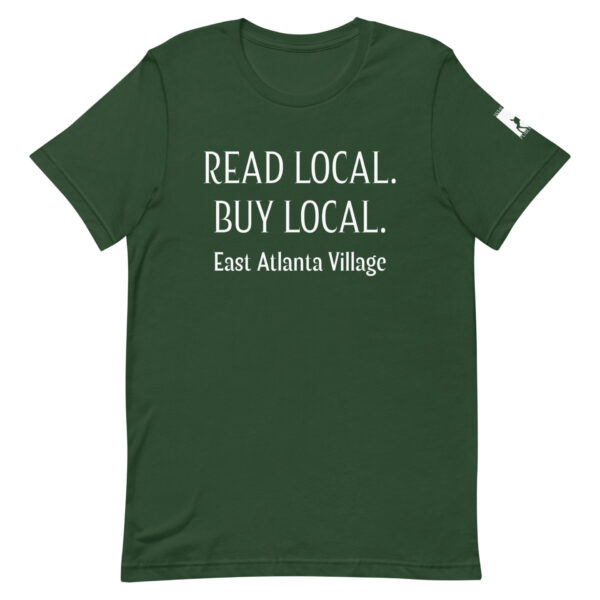 Read Local, Buy Local unisex t-shirt - Image 4