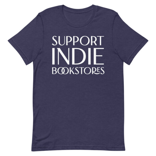 Support Indie Bookstores unisex t-shirt - Image 2