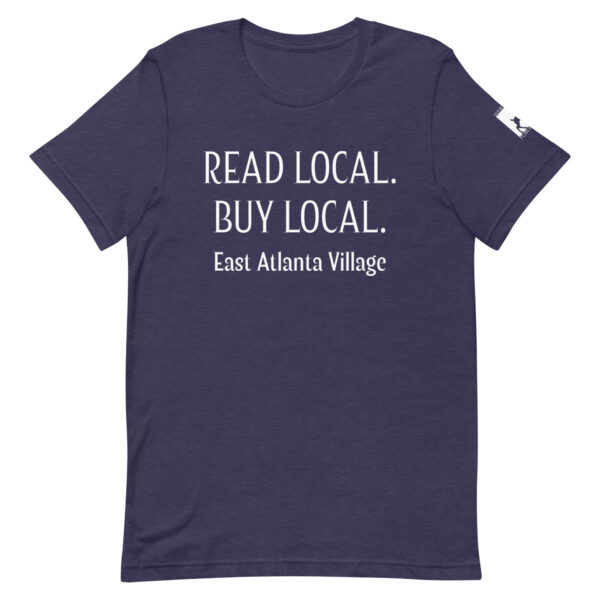 Read Local, Buy Local unisex t-shirt - Image 2