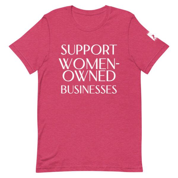 Support Women-Owned Businesses unisex t-shirt - Image 8