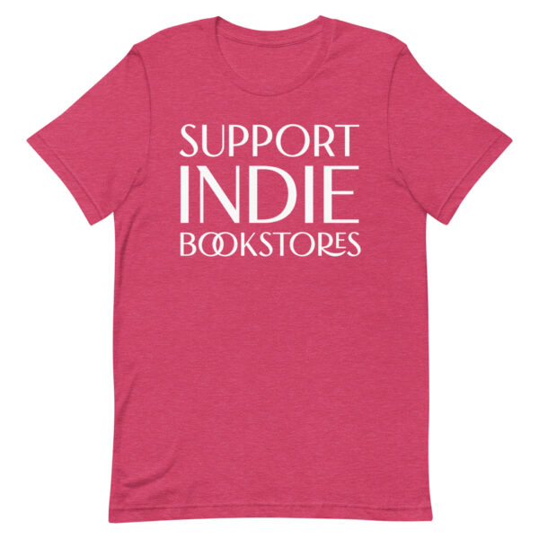 Support Indie Bookstores unisex t-shirt - Image 7