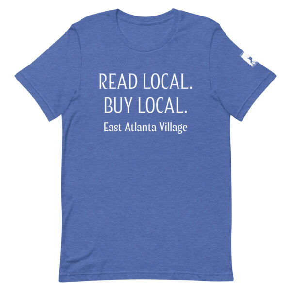 Read Local, Buy Local unisex t-shirt - Image 9