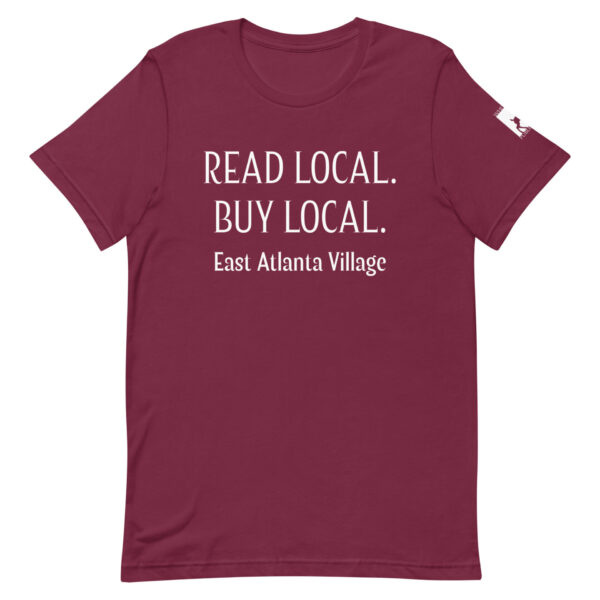 Read Local, Buy Local unisex t-shirt - Image 3