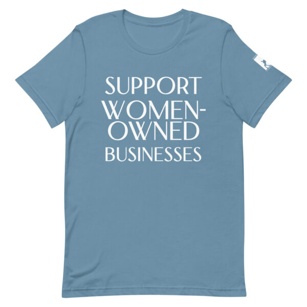 Support Women-Owned Businesses unisex t-shirt - Image 13